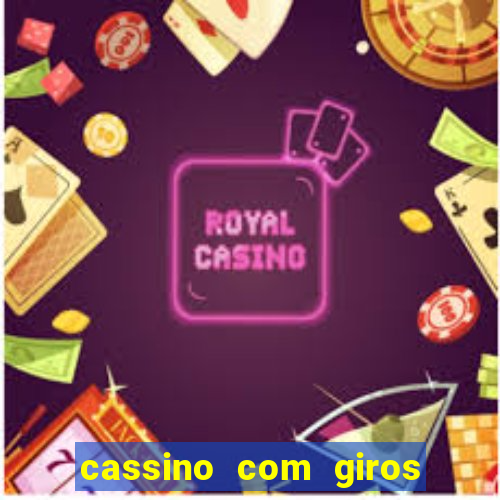 cassino com giros gratis sem deposito